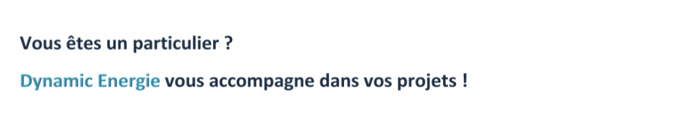 DYNAMIC ENERGIE : Conseils aux Particuliers